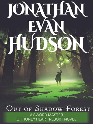 cover image of Out of Shadow Forest